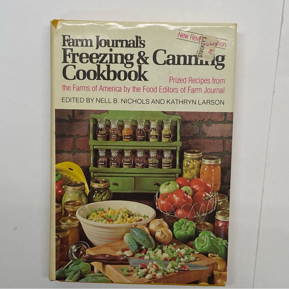 Farm Journal's Freezing & Canning Cookbook Revised Edition With Recipes Hardback